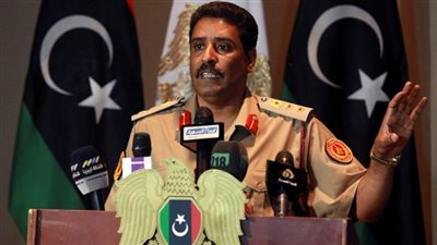 متحدث الجيش الليبي: القوات المسلحة الليبية شاركت بكافة فروعها في تحرير درنة