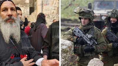 من الألف إلى الياء .. تفاصيل واقعة الاعتداء على رهبان كنيسة الأقباط  