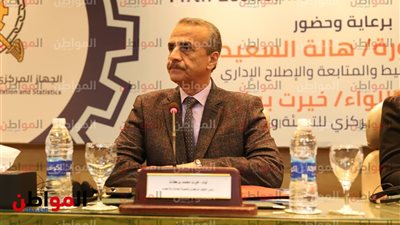 اللواء خيرت بركات: وزارة التخطيط تستحق الشكر ونطالب بالدعم الاعلامي