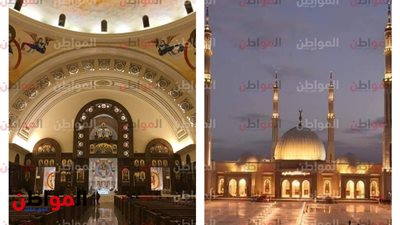 ساعة بساعة .. فعاليات افتتاح مسجد الفتاح العليم وكاتدرائية ميلاد المسيح