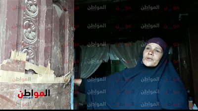 فيديو| الحجة ثريا: أربعة أطفال وأمهم عايشين من غير سقف