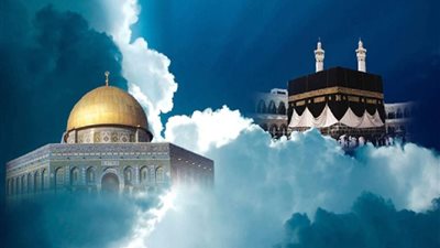 ليلة الإسراء والمعراج.. رحلة المعجزات التي تنقسم إلى قسمين