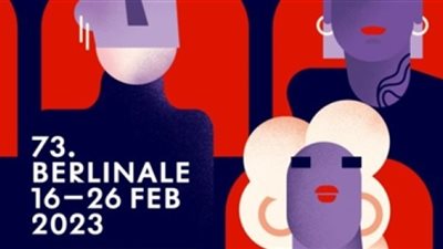  أفلام عربية تشارك في مهرجان برلين السينمائي في دورته الـ 73