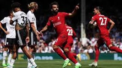 بهدف صلاح.. ليفربول يحقق الانتصار على فولهام ويواصل البحث عن مركز دوري الأبطال 