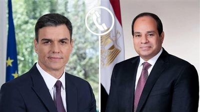 الرئيس السيسي يتلقي إتصالا  هاتفيا من رئيس الوزراء الأسباني 