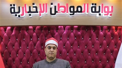  الشيخ فتحي موسي قارئ إذاعي بالهيئة الوطنية للإعلام بمسابقة أحباب المصطفى تلاوة برعاية المواطن