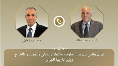 مصر والجزائر تبحثان جهود خفض التصعيد الإقليمي وتعزيز العلاقات الثنائية